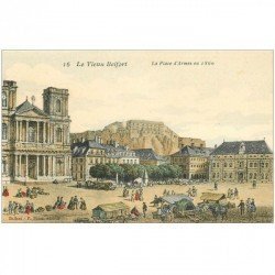 carte postale ancienne 90 BELFORT. La Place d'Armes en 1860