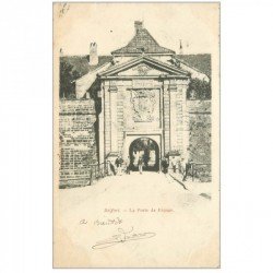 carte postale ancienne 90 BELFORT. La Porte de France 1902