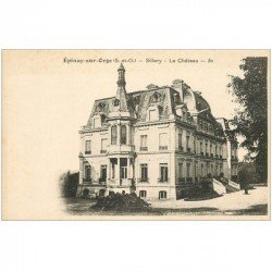 carte postale ancienne 91 EPINAY SUR ORGE. Sillery le Château