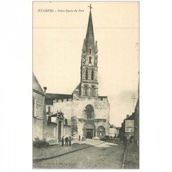 carte postale ancienne 91 ETAMPES. Notre Dame du Fort animation