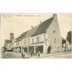 carte postale ancienne 91 ETAMPES. Place Saint Gilles les Piliers Restaurant Logeur Molon Lalcque