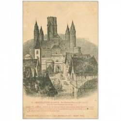 carte postale ancienne 91 MONTLHERY. Le Château Fort à l'époque du XI siècle. 1913