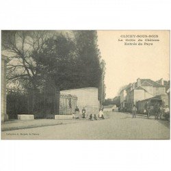 carte postale ancienne 93 CLICHY SOUS BOIS. La Grille du Château à l'Entrée du Pays