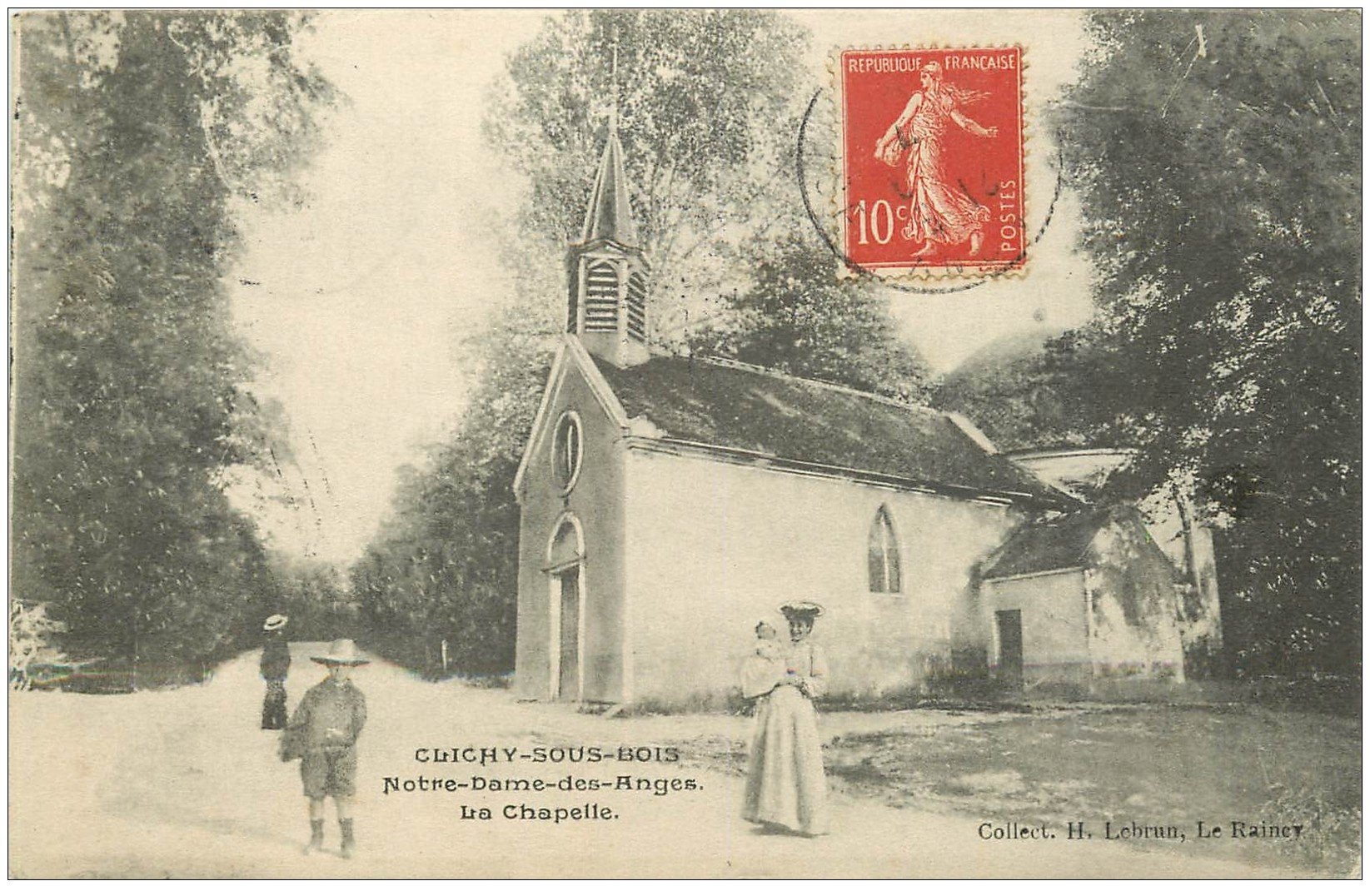 carte postale ancienne 93 CLICHY SOUS BOIS. Notre Dame des Champs la Chapelle 1907