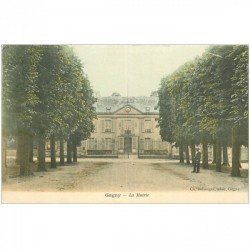 carte postale ancienne 93 GAGNY. La Mairie 1905