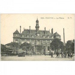 carte postale ancienne 93 PANTIN. La Mairie 1930