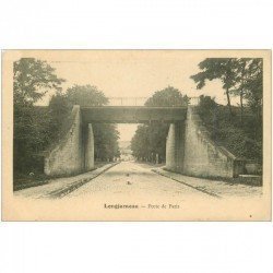 carte postale ancienne K. 91 LONGJUMEAU. Porte de Paris vers 1900 Pont du Chemin de Fer
