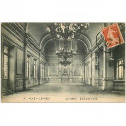 carte postale ancienne K. 93 NOISY-LE-SEC. Mairie Salle des Fêtes 1910