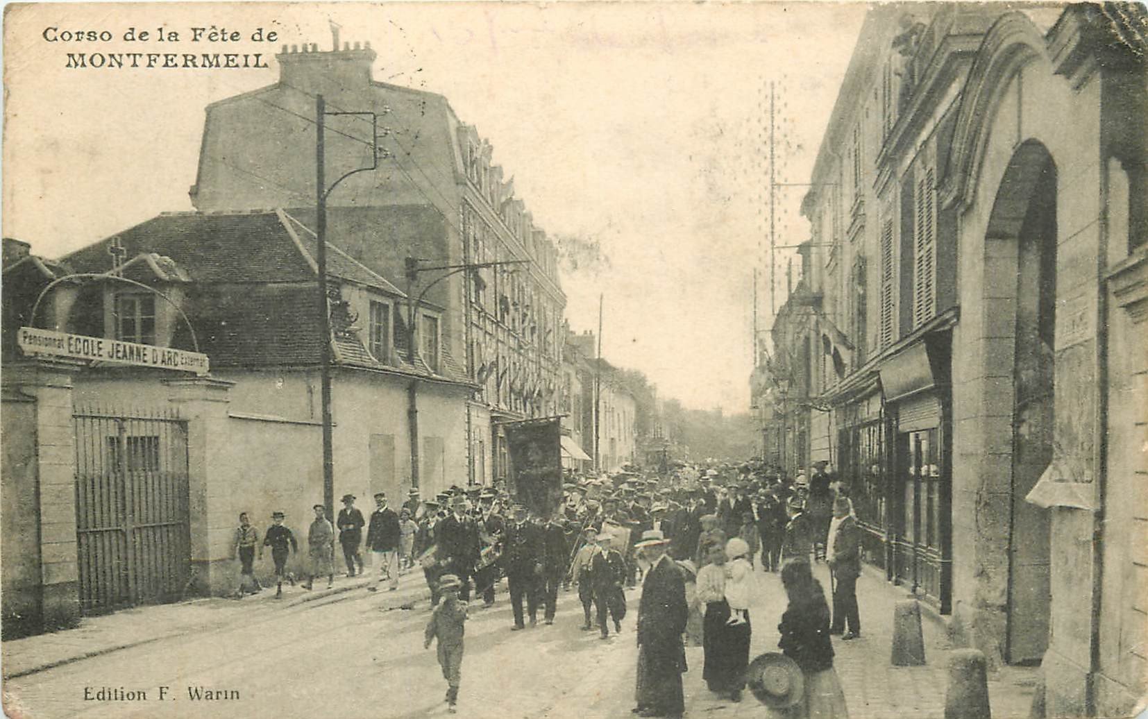 93 MONTFERMEIL. Ecole Jeanne d'Arc Corso de la Fête avec Fanfare et Procession 1917