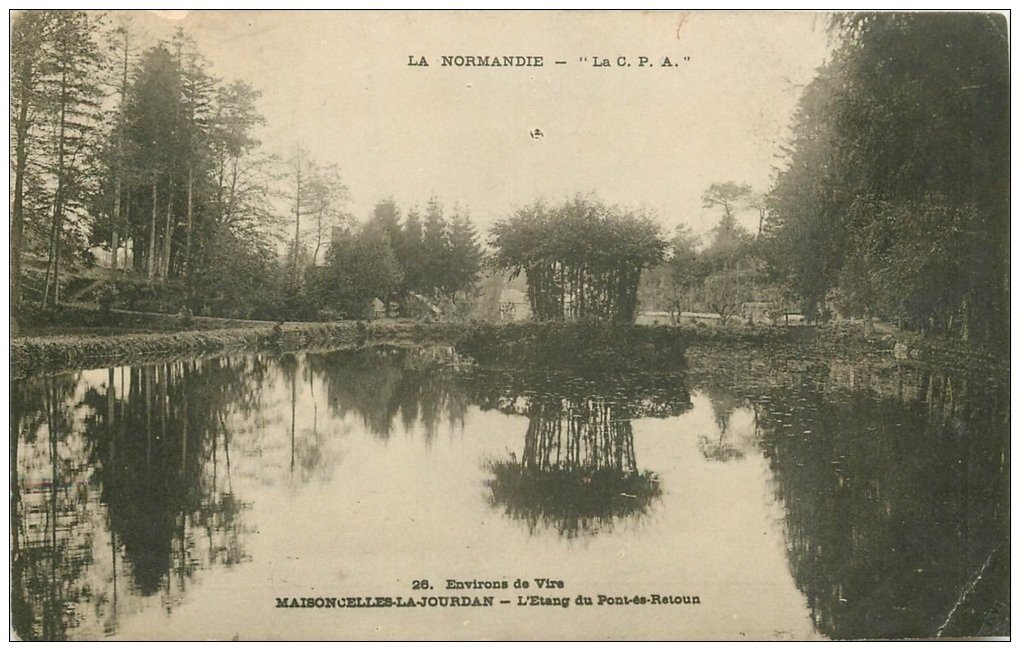 carte postale ancienne 14 MAISONCELLES-LA-JOURDAN. Etang du Pont-es-Retoun 1906