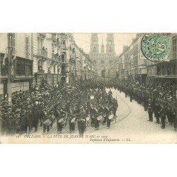 45 ORLEANS. Fêtes Jeanne d'Arc. Le Régiment d'Infanterie 1907