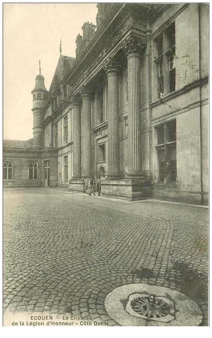 carte postale ancienne 95 ECOUEN. Château Légion d'Honneur côté Ouest 1926