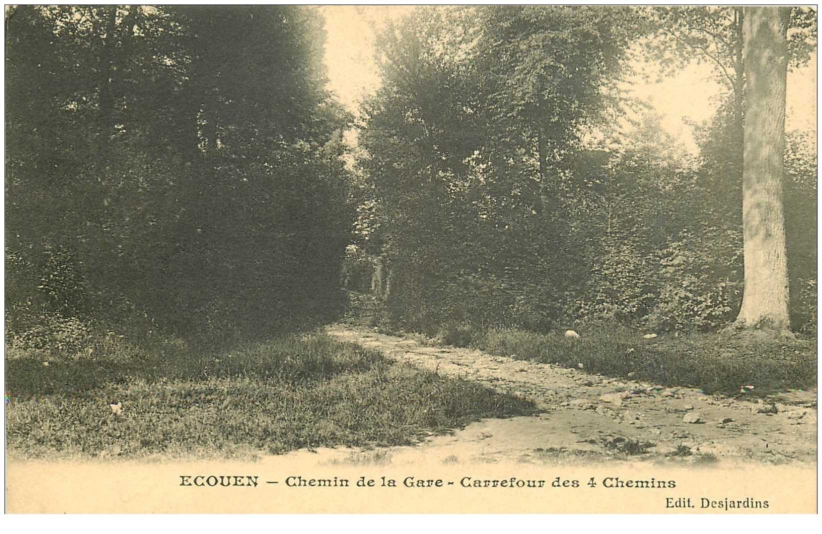 carte postale ancienne 95 ECOUEN. Chemin de la Gare Carrefour des 4 Chemins