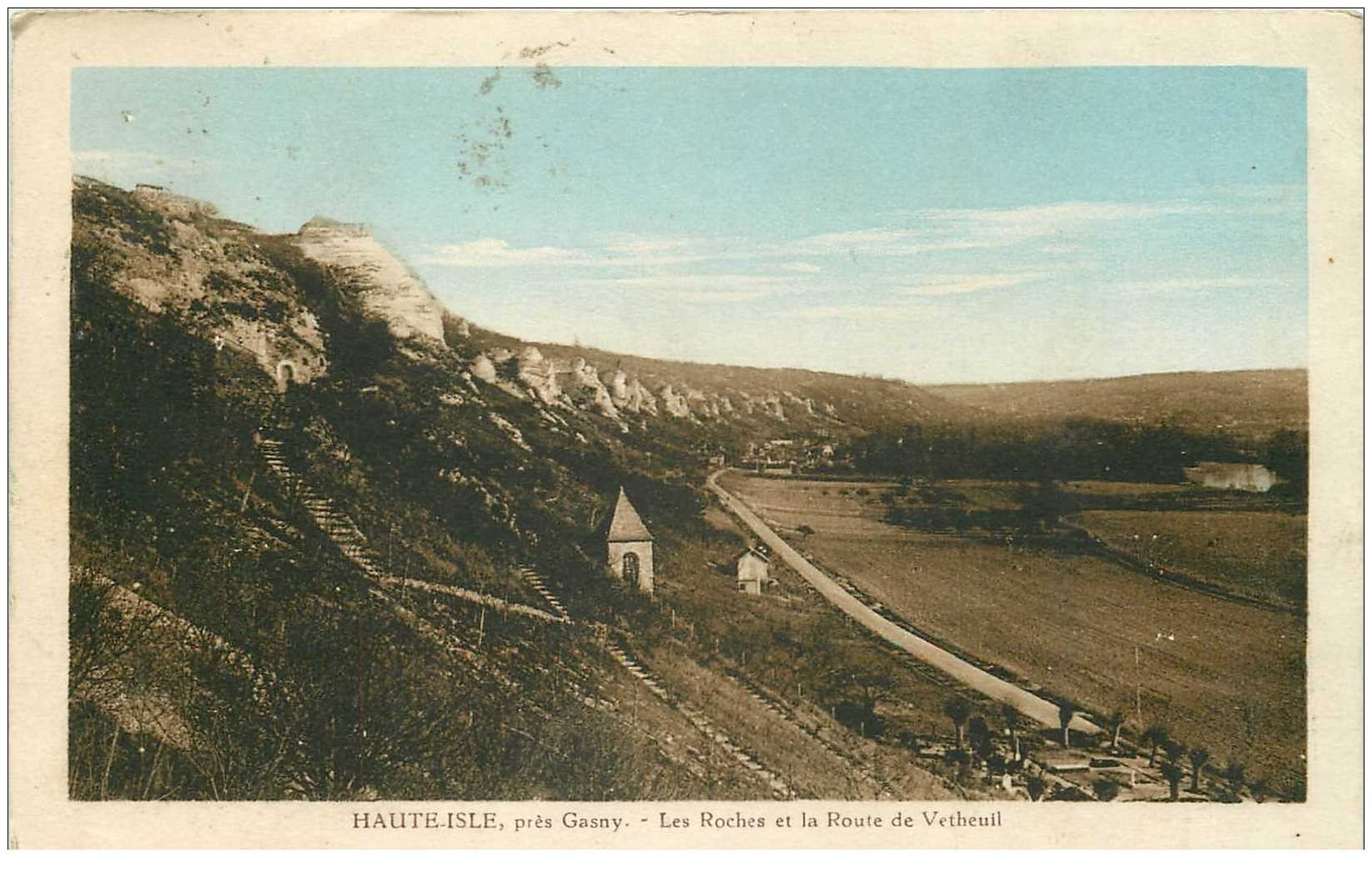 carte postale ancienne 95 HAUTE ISLE. Les Roches et Route de Vetheuil vers 1930...