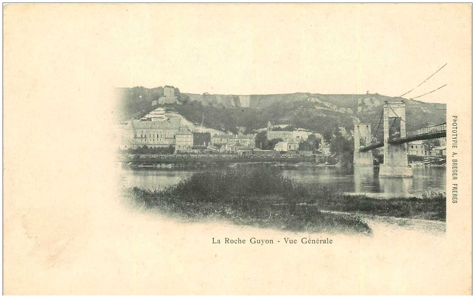 carte postale ancienne 95 LA ROCHE GUYON. Vue sur le Pont vers 1900