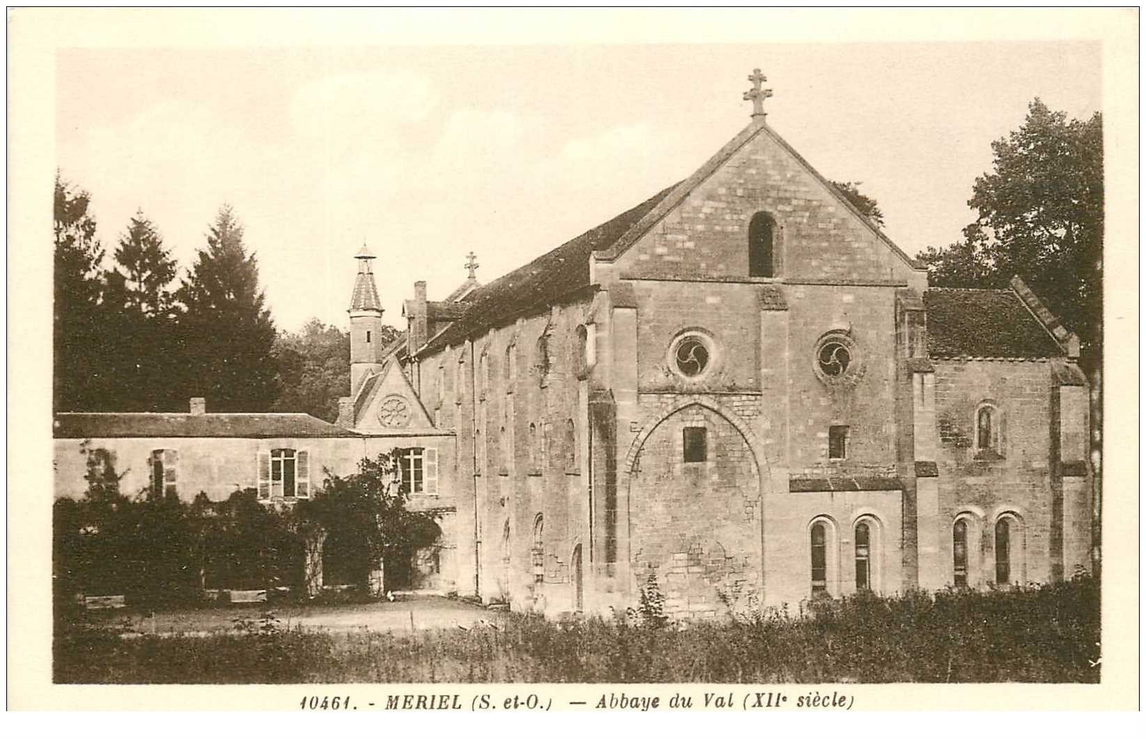 carte postale ancienne 95 MERIEL. Abbaye du Val. Impeccable