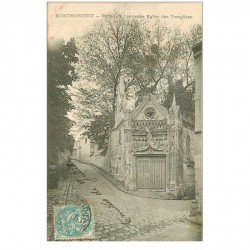 carte postale ancienne 95 MONTMORENCY. Eglise Porte des Templiers 1904