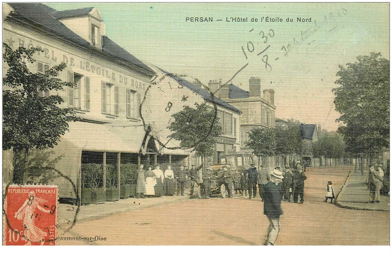 95 PERSAN. Hôtel de l'Etoile du Nord 1910 voiture ancienne et Autocar. Superbe carte toilée