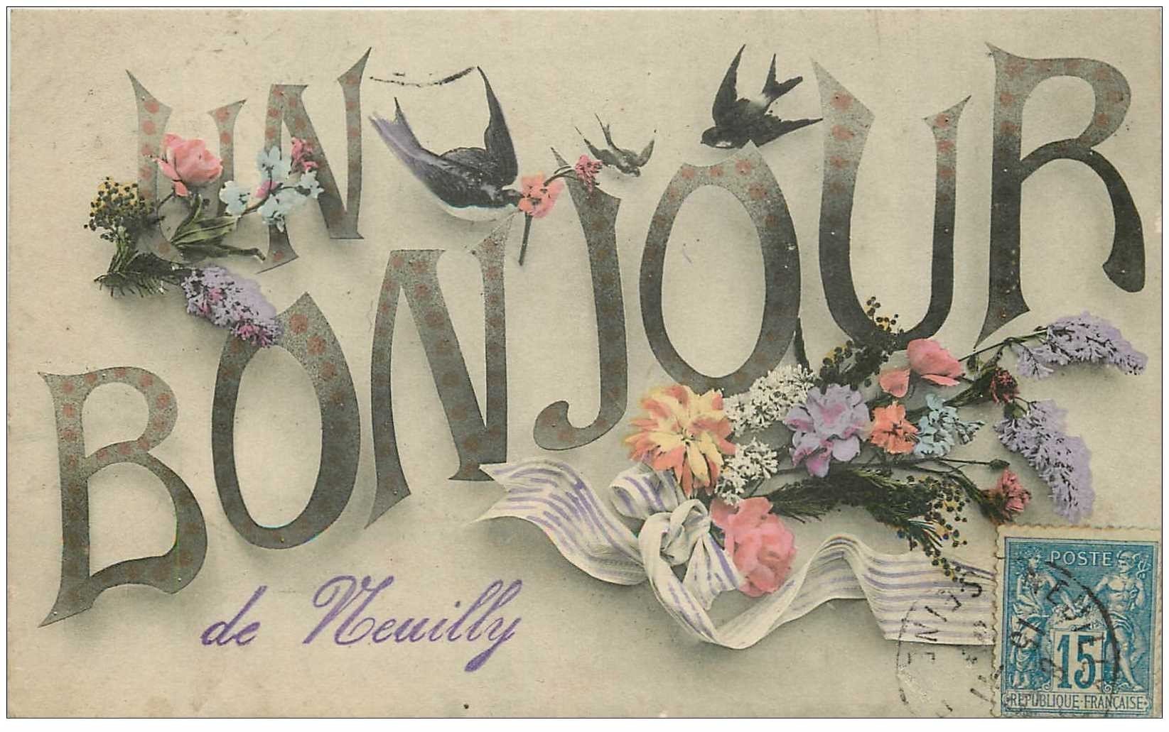 carte postale ancienne 92 NEUILLY SUR SEINE. Un Bonjour Fantaisie 1907