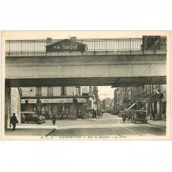 carte postale ancienne 92 COURBEVOIE. Le Pont Rue de Bezons et Tabac de la Gare