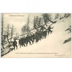 carte postale ancienne 04 Chasseurs Alpins en reconnaissance dans les Alpes. Skieurs et Militaires