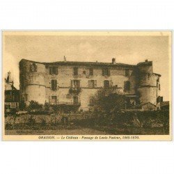 carte postale ancienne 04 ORAISON. Le Château, Passage de Louis Pasteur 1935