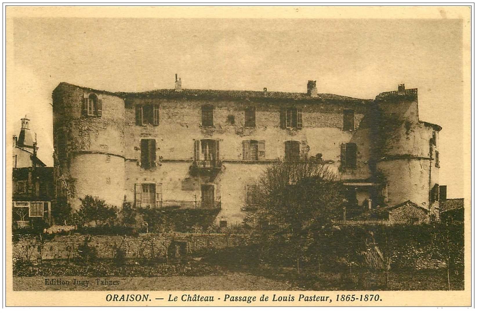 04 ORAISON. Le Château, Passage de Louis Pasteur 1935