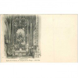 carte postale ancienne 80 ABBEVILLE. Carte pionnière vers 1900 Eglise Saint Vulfran Chapelle et Vierge