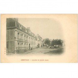 carte postale ancienne 80 ABBEVILLE. Collège de Jeunes Filles vers 1900