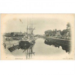 carte postale ancienne 80 ABBEVILLE. Voilier dans le Port vers 1900