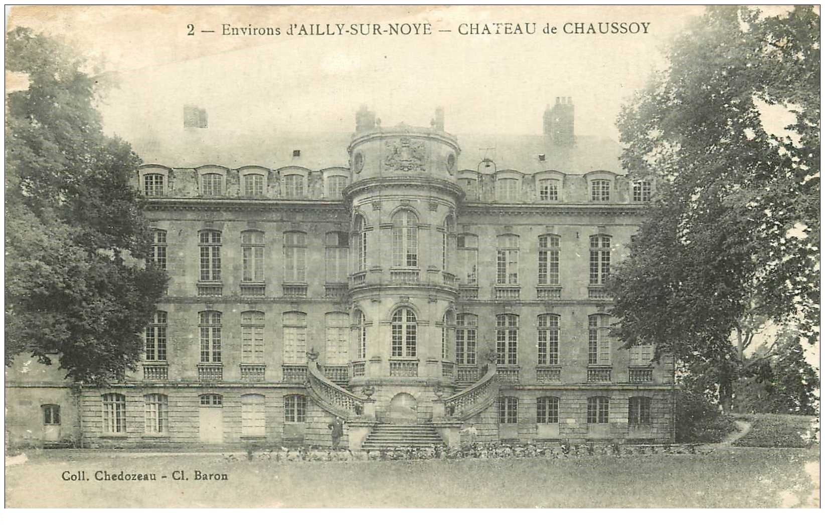 carte postale ancienne 80 AILLY-SUR-NOYE. Château de Chaussoy (en l'état)...