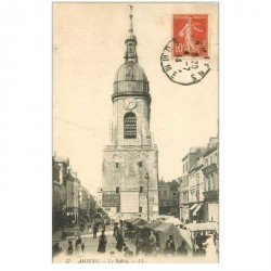 carte postale ancienne 80 AMIENS. Le Beffroi 1914