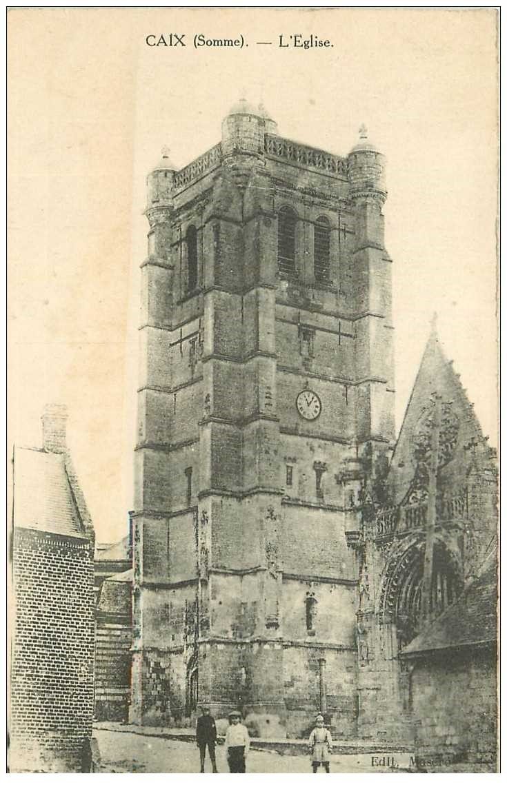 carte postale ancienne 80 CAIX. L'Eglise animation 1916