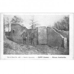 carte postale ancienne 80 CAPPY. Maison bombardée avec Soldats. Guerre 1914-18