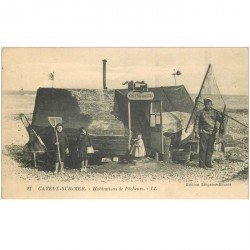 carte postale ancienne 80 CAYEUX-SUR-MER. Au Pauvre Toto habitation de Pêcheurs. Filets pour Crustacés et Poissons