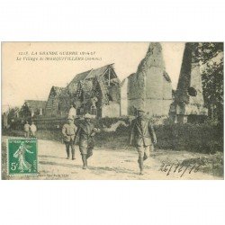 carte postale ancienne 80 MARQUIVILLERS. Le Village détruit avec Soldats 1916