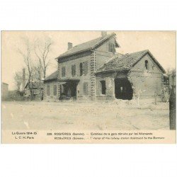 carte postale ancienne 80 ROSIERES. La Gare détruite