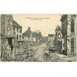 carte postale ancienne 80 ROYE. Rue Saint-Pierre ruines 1921