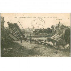 carte postale ancienne 80 SOISY-AU-BAC. Le Pont détruit 1915