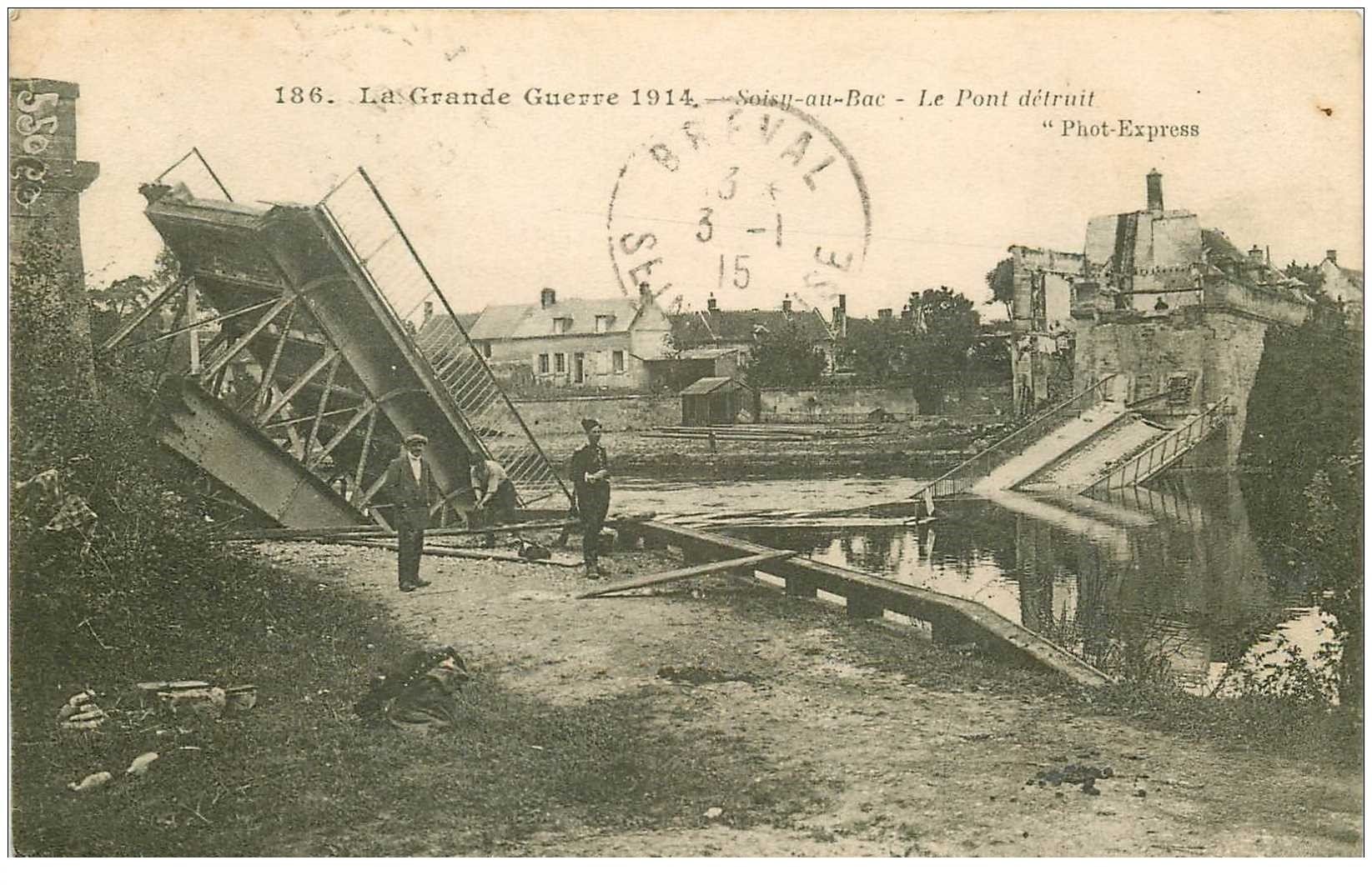 carte postale ancienne 80 SOISY-AU-BAC. Le Pont détruit 1915