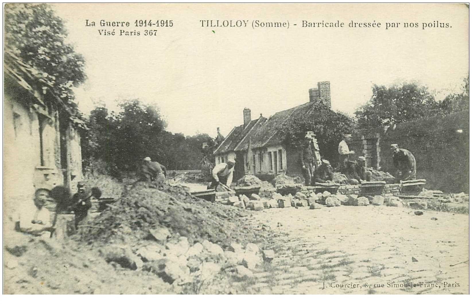 carte postale ancienne 80 TILLOLOY. Barricade dressée par nos Poilus