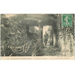 carte postale ancienne 80 TILLOLOY. Une Tranchée dans le Château avec Soldat 1916