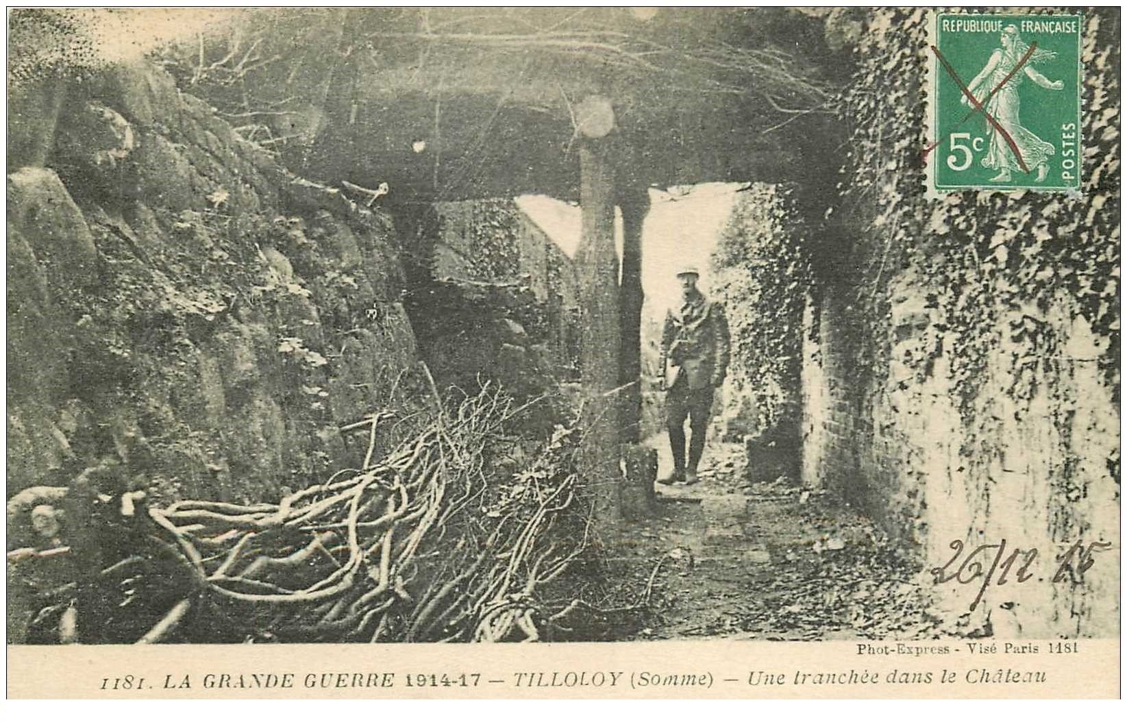 carte postale ancienne 80 TILLOLOY. Une Tranchée dans le Château avec Soldat 1916