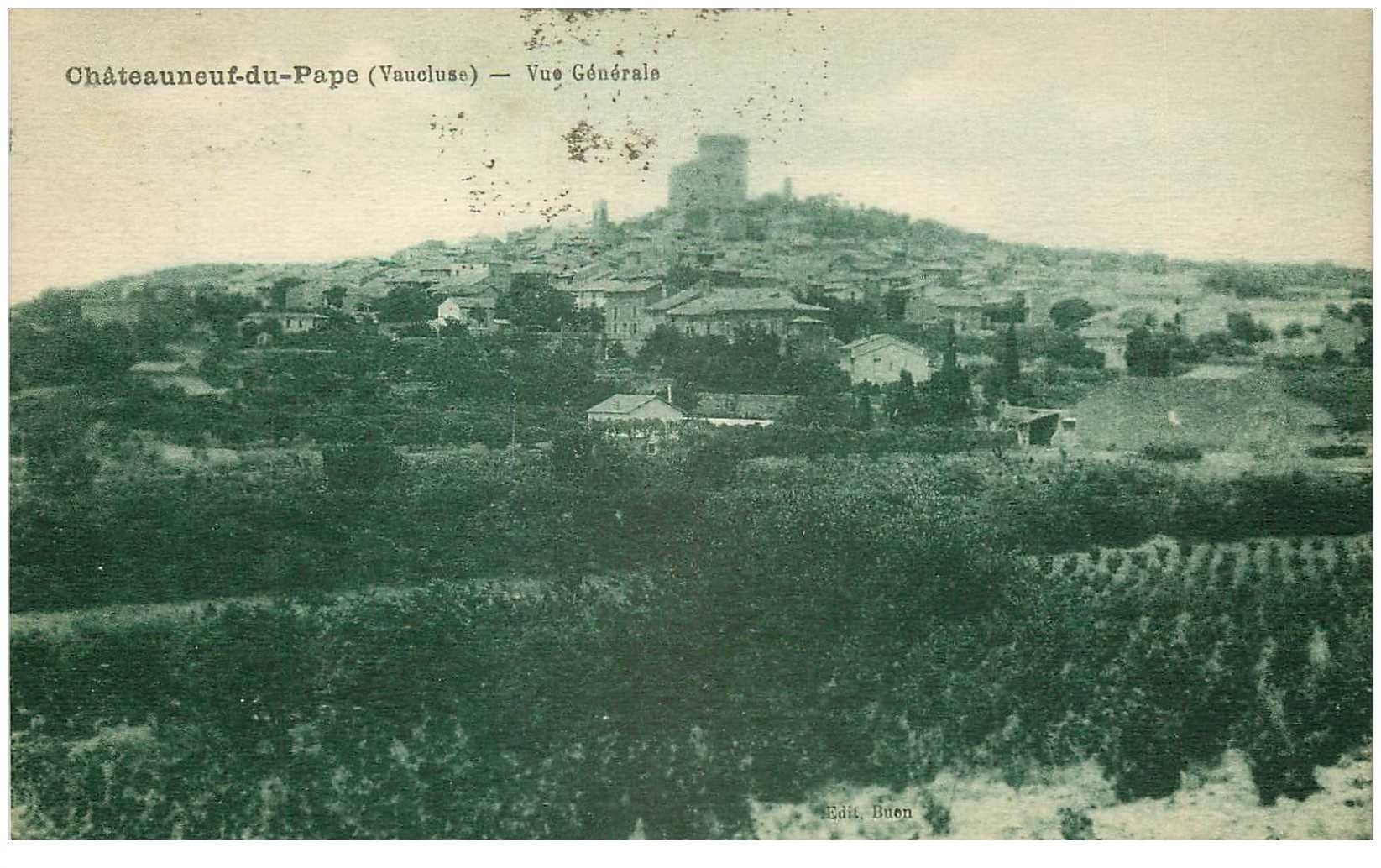 carte postale ancienne 84 CHATEAUNEUF-DU-PAPE. La Ville 1931
