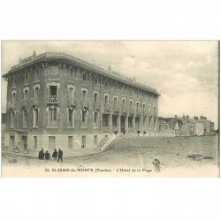 carte postale ancienne 85 SAINT JEAN DE MONTS. Hôtel de la Plage 1923 timbre absent