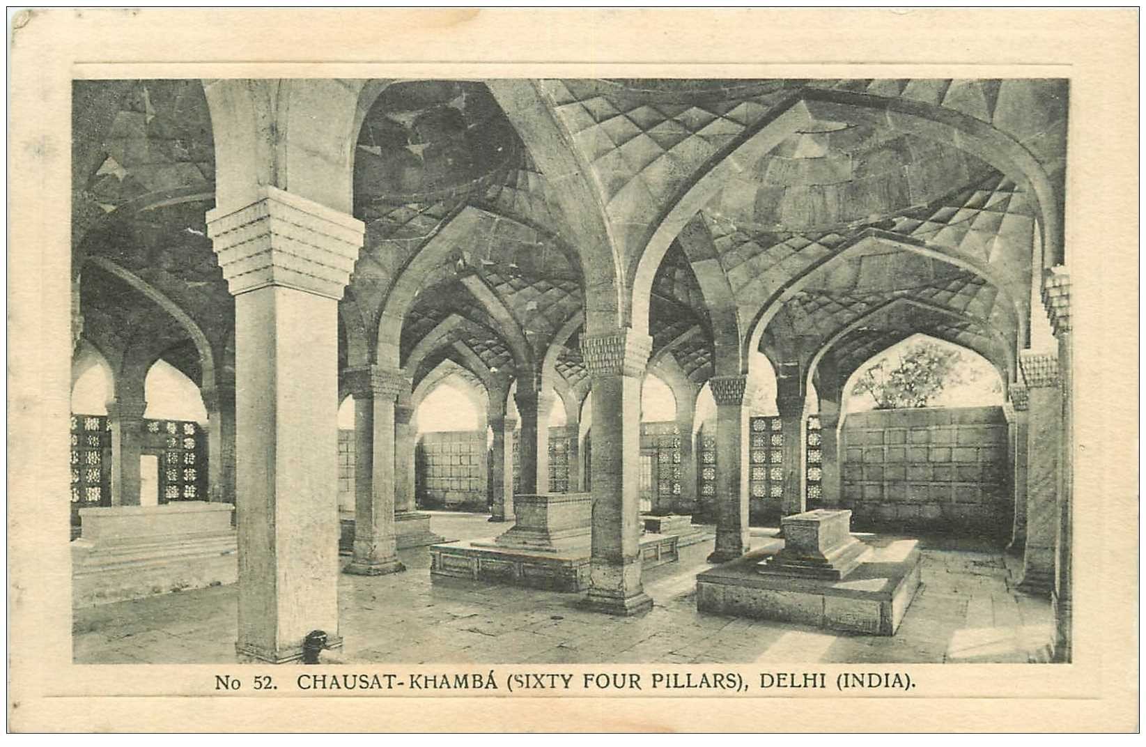 carte postale ancienne INDE. Delhi. Chausat Khamba sixty four pillars