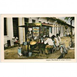 carte postale ancienne VIET NAM. Saïgon Marchand de soupe chinoise