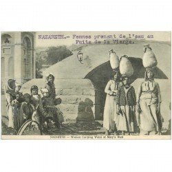 carte postale ancienne ASIE. Palestine Israël. Nazareth. Femmes porteuses d'eau au Puits de la Vierge