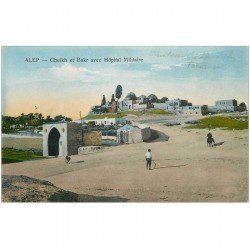 carte postale ancienne SYRIE. Alep. Cheikh et Bakr avec Hôpital Militaire 1922
