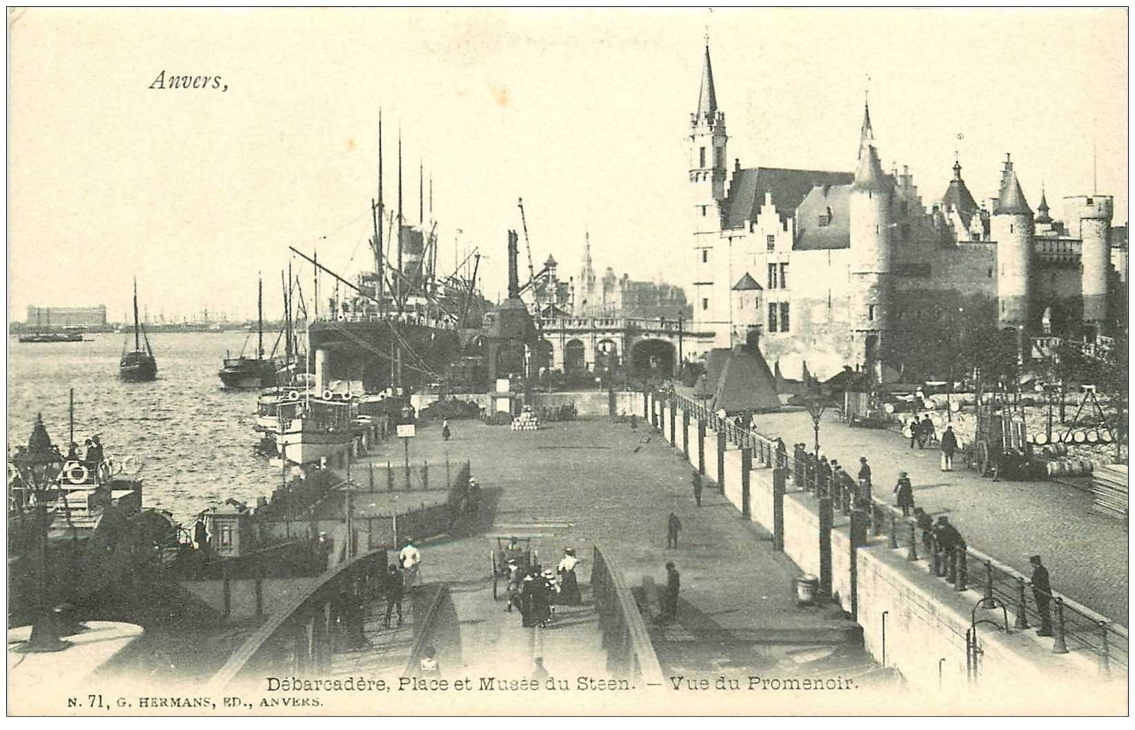 carte postale ancienne Belgique. ANVERS Débarcadère Place et Musée du Steen vers 1900